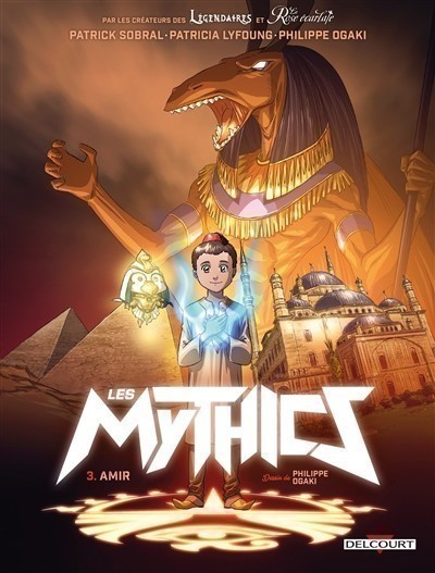 LES MYTHICS T3