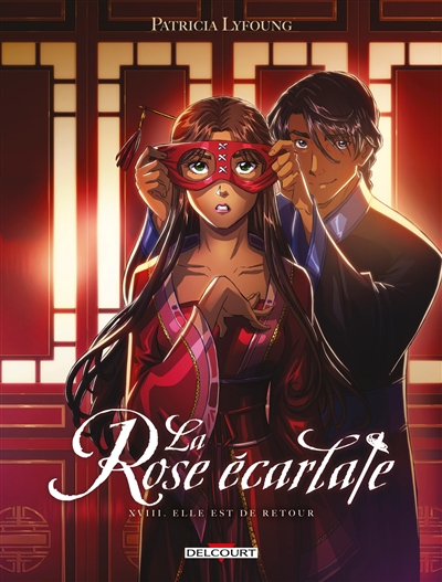 LA ROSE ECARLATE. VOL. 18. ELLE EST DE RETOUR
