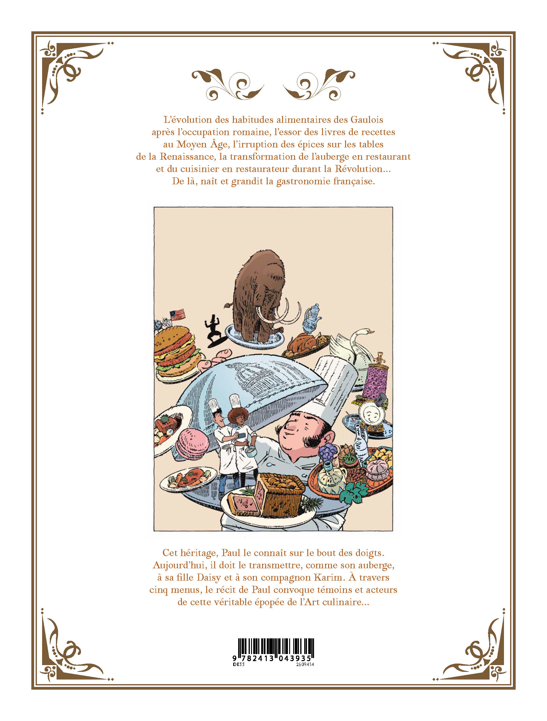 IL ETAIT UNE FOIS LA GASTRONOMIE : UNE HISTOIRE DE L