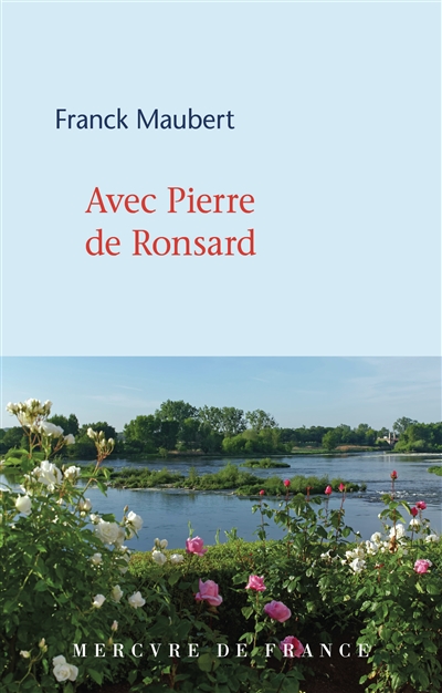 N° 10 AVEC PIERRE DE RONSARD