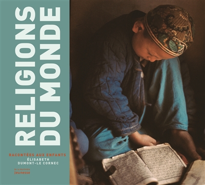 RELIGIONS DU MONDE RACONTEES AUX ENFANT