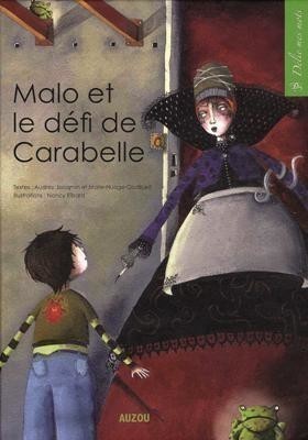 Malo Et Le Défi De Carabelle