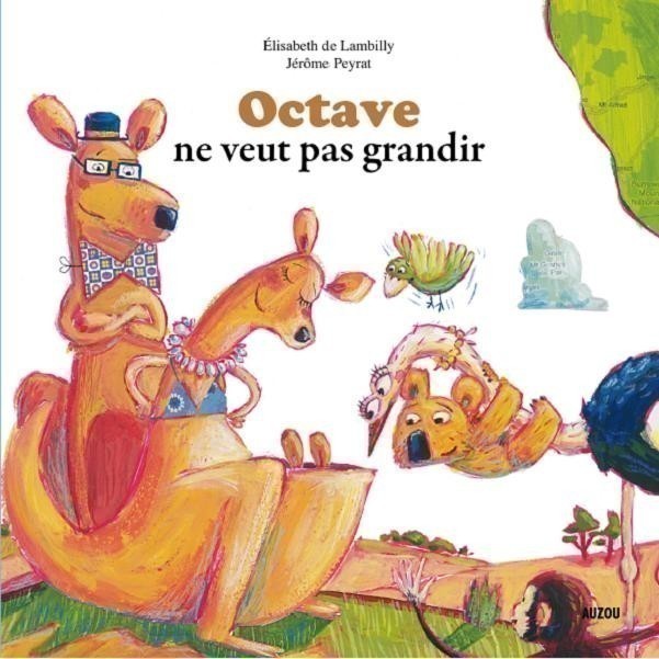 Octave Ne Veut Pas Grandir