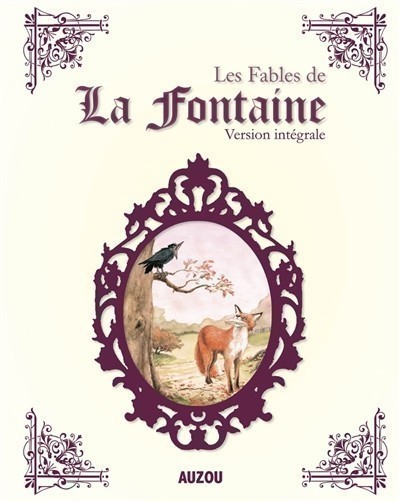 Les Fables De La Fontaine Intégrale