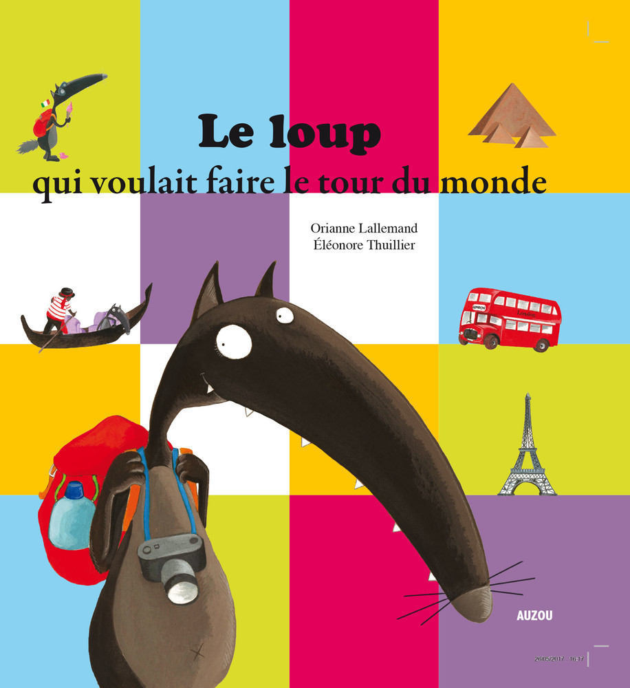 LE LOUP QUI  VOULAIT FAIRE LE TOUR DU MONDE