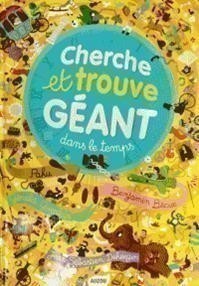 CHERCHE ET TROUVE GEANT DANS LE TEMPS
