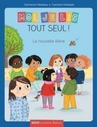 Tome 6 - la nouvelle élève