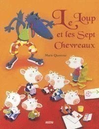 Le Loup Et Les 7 Chevreaux - Nouvelle Édition