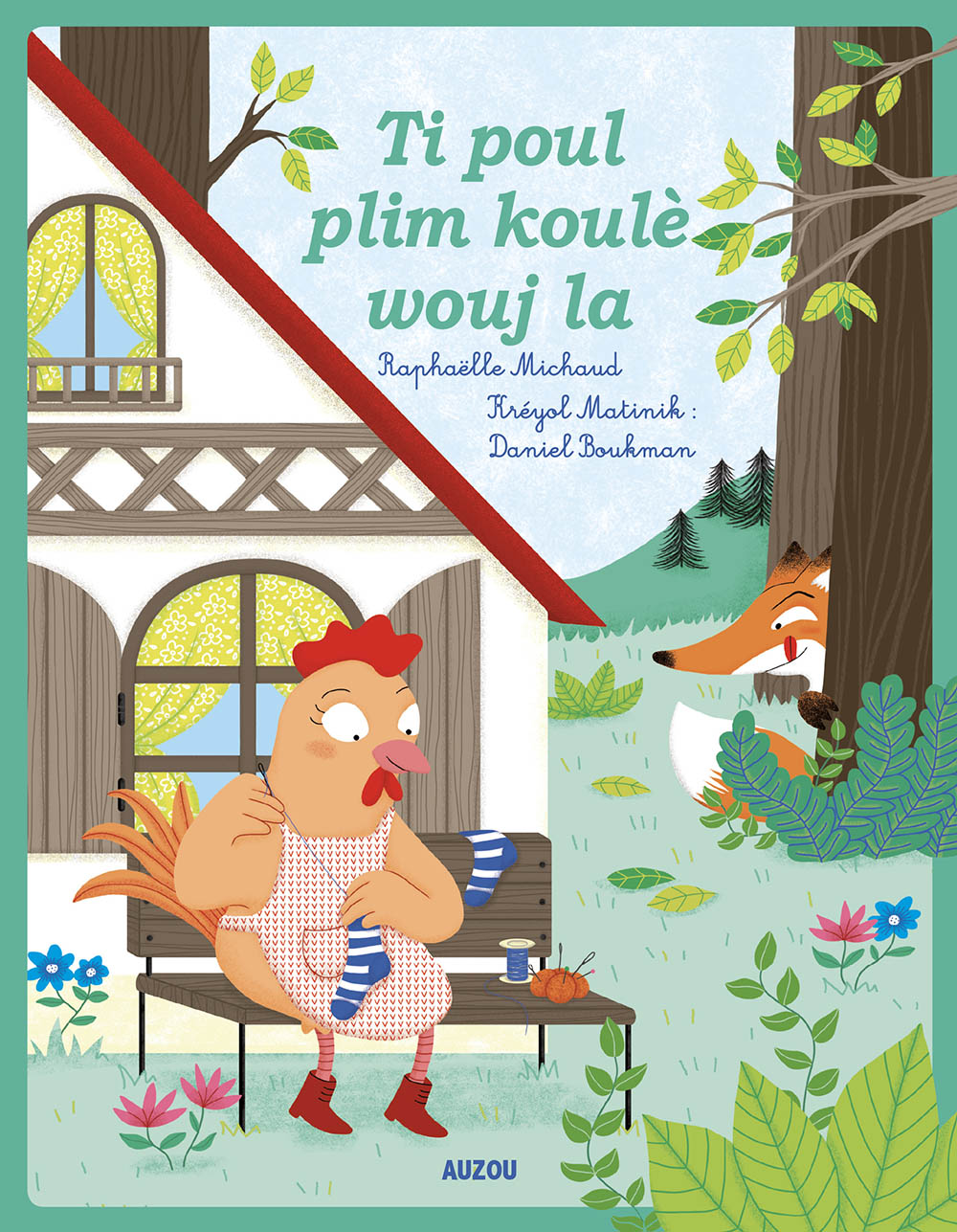 La Petite Poule Rousse - Créole Martiniquais