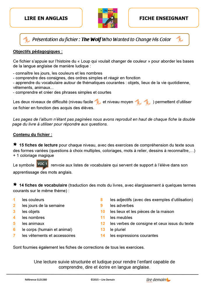 LECTURE SUIVIE ANGLAIS - THE WOLF WHO WANTED TO CHANGE HIS COLOR (25 EX)