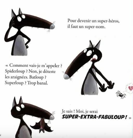 LE LOUP QUI VOULAIT ETRE UN SUPER-HEROS
