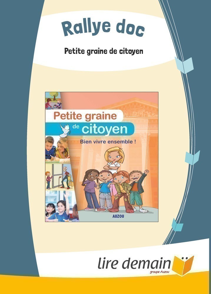 RALLYE DOC - PETITE GRAINE DE CITOYEN (FICHIER SEUL)