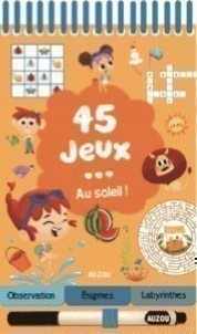 45 Jeux Au Soleil !