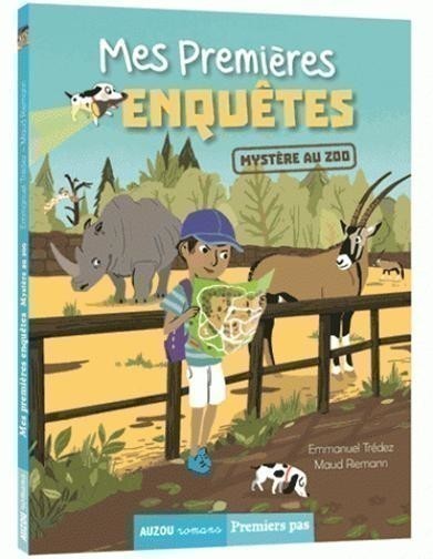 Mes Premières Enquêtes - Tome 2 - Mystère Au Zoo Mes Premières Enquêtes - Tome 2 - Mystère Au Zoo