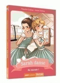Sarah Danse - Tome 4 - En Tournée !