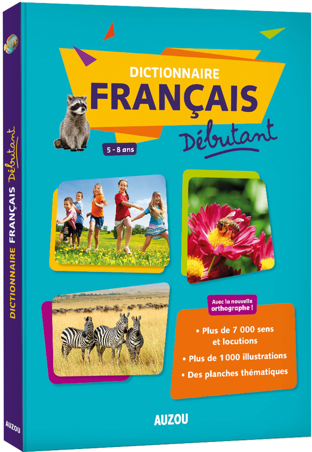DICTIONNAIRE FRANCAIS DEBUTANT : 5-8 ANS (COUV RIGIDE) DICTIONNAIRE FRANCAIS DEBUTANT : 5-8 ANS (COUV RIGIDE)