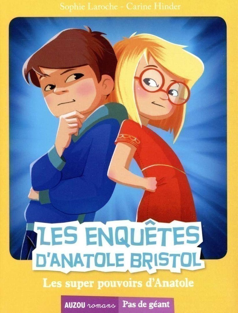 Les Super Pouvoirs D'anatole - Tome 7