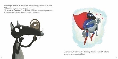 THE WOLF WHO WANTED TO BE A SUPERHERO