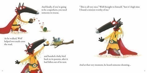 THE WOLF WHO WANTED TO BE A SUPERHERO