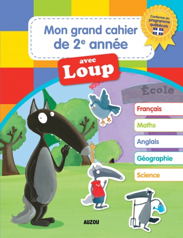Mon Grand Cahier De 2E Année Avec Loup Mon Grand Cahier De 2E Année Avec Loup