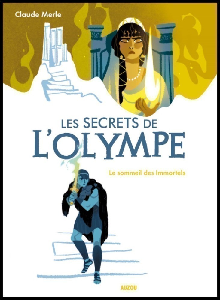 Les Secrets De L'olympe - Tome 2 - Les Secrets De L'olympe Le Sommeil Des Immortels