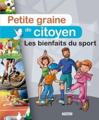 Petite graine de citoyen - Les bienfaits du sport