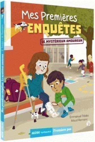 Mes Premières Enquêtes - Le Mystérieux Amoureux Mes Premières Enquêtes - Le Mystérieux Amoureux