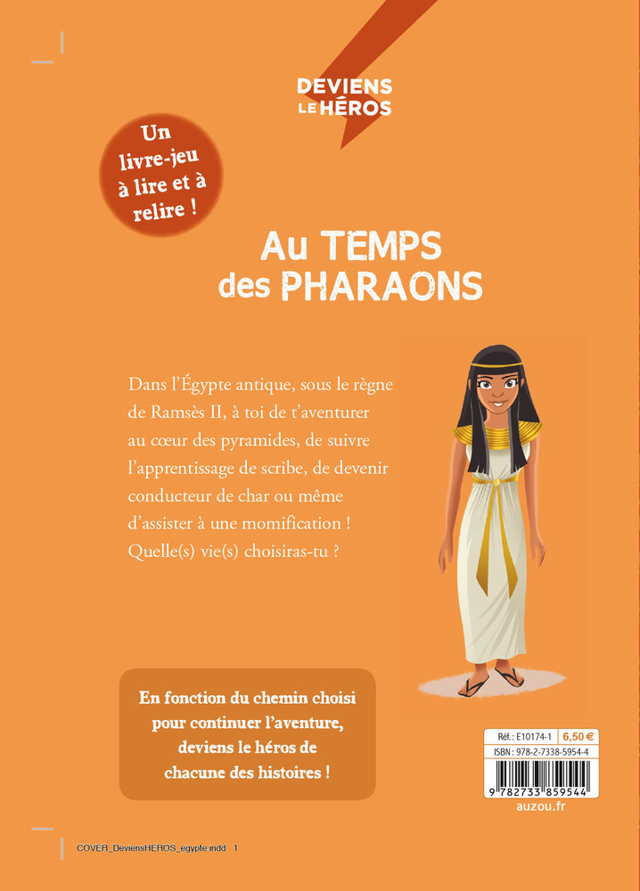 Deviens Le Héros Au Temps Des Pharaons