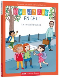 Moi, je lis en ce1 - tome 1 la nouvelle classe