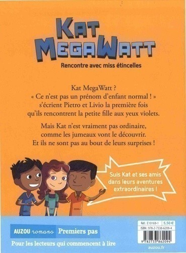 Kat Megawatt, Tome 1 - Rencontre Avec Miss Étincelles