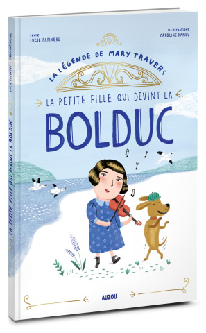 La Petite Fille Qui Devint La Bolduc