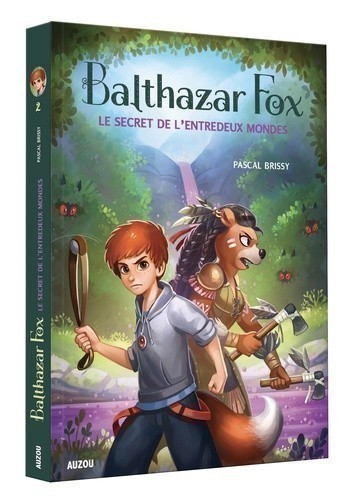 Le Secret De L'entredeux Mondes - Tome 2