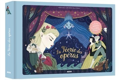 La Féérie Des Opéras