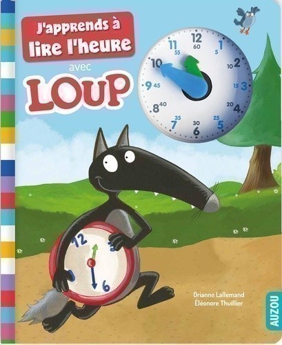 J'apprends À Lire L'heure Avec Loup
