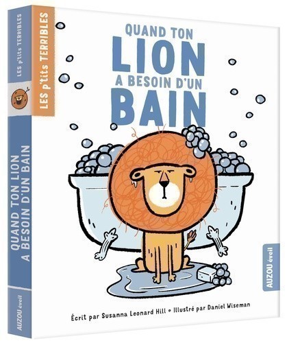 Les P'tits Terribles - Quand Ton Lion A Besoin D'un Bain