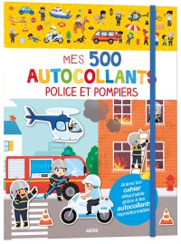Mes tout premiers autocollants - Mes 500 autocollants - Police et pompiers