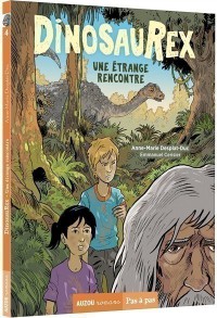 Dinosaurex - Un étrange rencontre