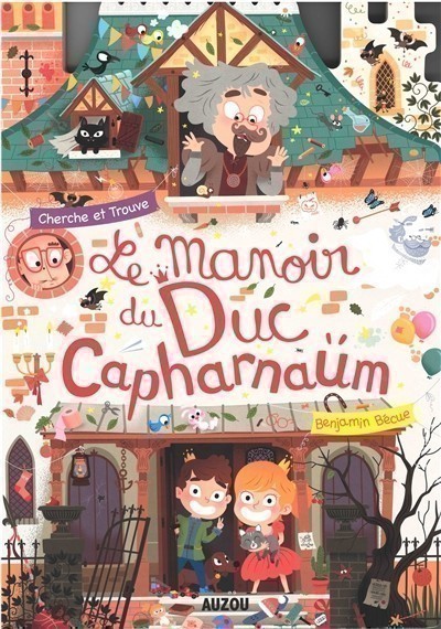 LE MANOIR DU DUC CAPHARNAUM : CHERCHE ET TROUVE