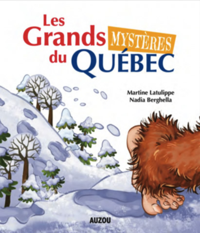 Les Grands Mystères Du Québec