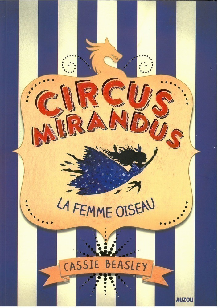 Circus Mirandus - Tome 2 - Circus Mirandus - Tome 2 La Femme Oiseau