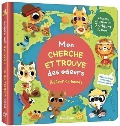 MON CHERCHE ET TROUVE DES ODEURS : AUTOUR DU MONDE