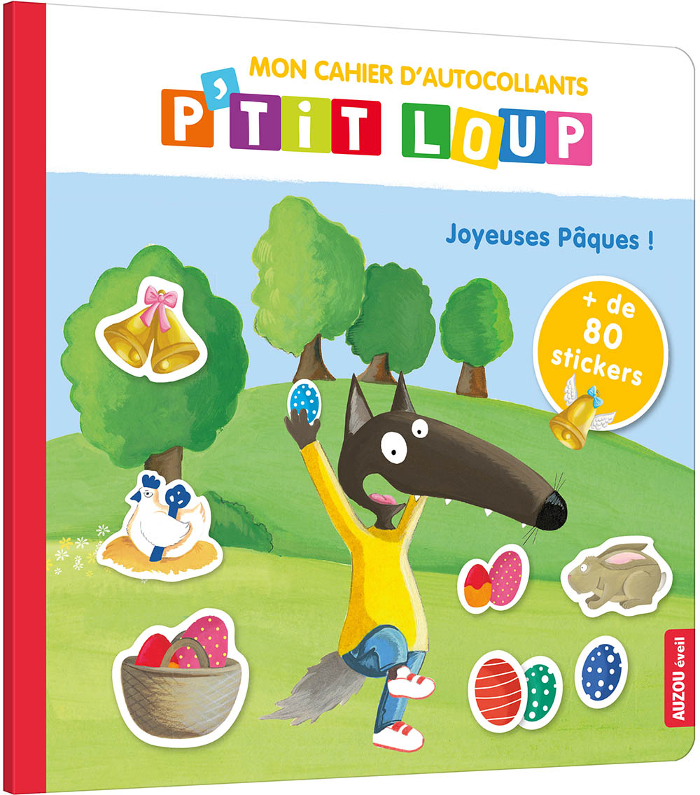 Mon Cahier D'autocollants P'tit Loup - Joyeuses Pâques !