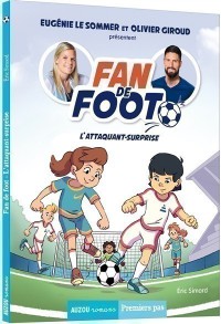 Fan de foot tome 1 - L'attaquant-surprise