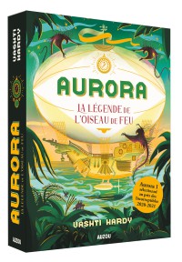 Aurora - Tome 2 - Aurora - Tome 2 - La légende de l'oiseau de feu