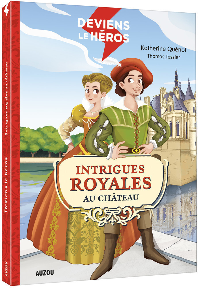Deviens Le Héros - Intrigues Royales Au Château Deviens Le Héros - Intrigues Royales Au Château
