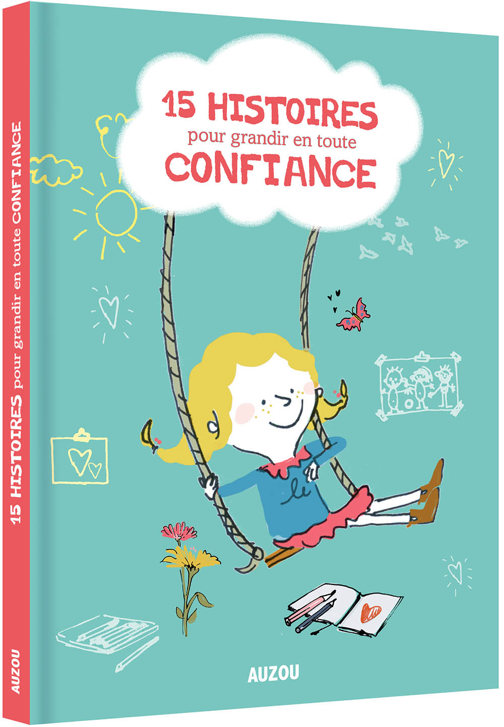 15 Histoires Pour Grandir En Toute Confiance 15 Histoires Pour Grandir En Toute Confiance