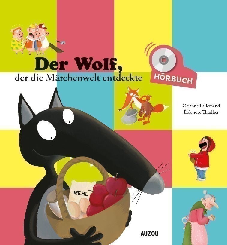 DER WOLF, DER DIE MARCHENWELT ENTDECKTE (+ CD AUDIO)