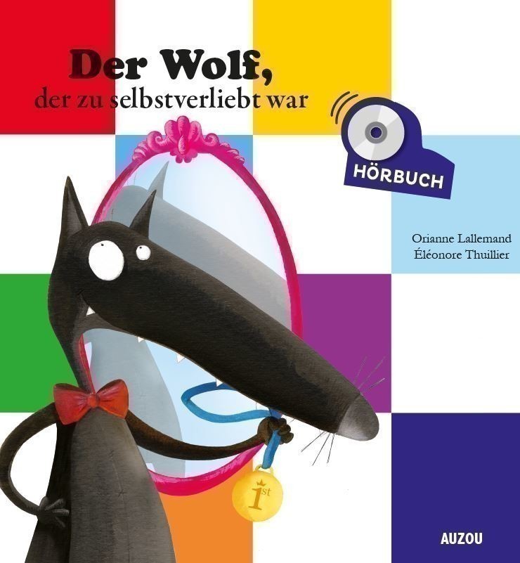 DER WOLF, DER ZU SELBSTVERLIEBT WAR (+ CD AUDIO) DER WOLF, DER ZU SELBSTVERLIEBT WAR (+ CD AUDIO)