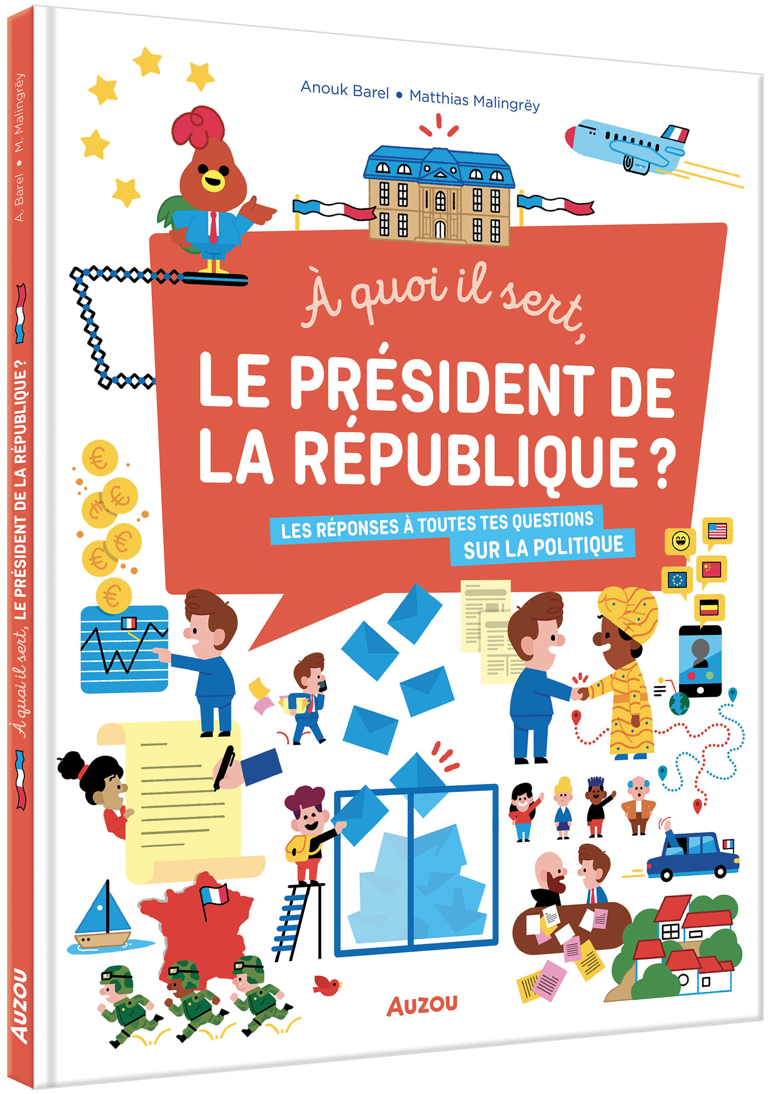 A QUOI IL SERT, LE PRESIDENT DE LA REPUBLIQUE ?