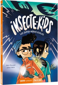 Insecte-kids - Les superheros ecolos Insecte-kids - Les superheros ecolos